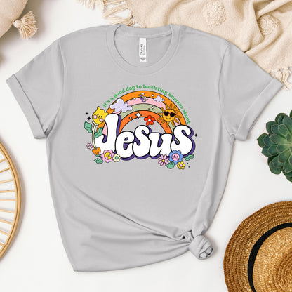 It's A Good Day To Teach Tiny Humans About Jesus 01