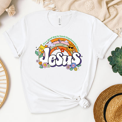 It's A Good Day To Teach Tiny Humans About Jesus 01