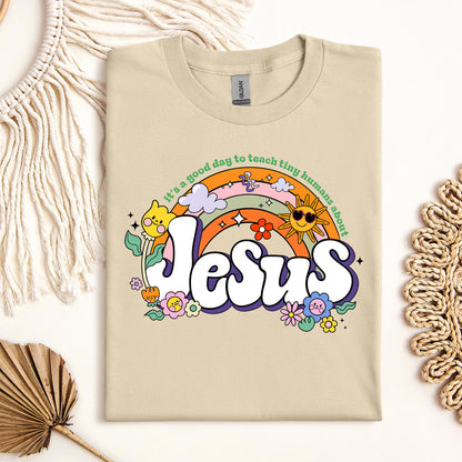 It's A Good Day To Teach Tiny Humans About Jesus 01