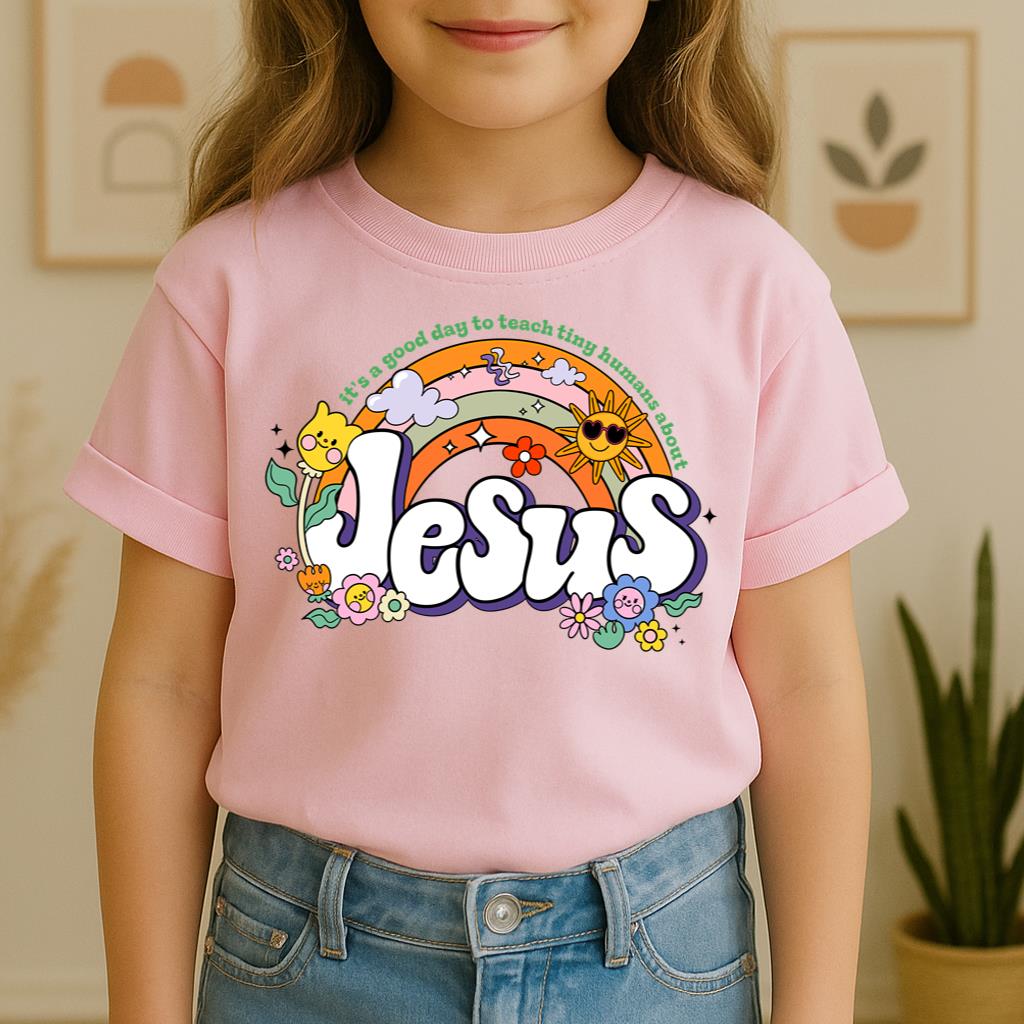 It's A Good Day To Teach Tiny Humans About Jesus 01