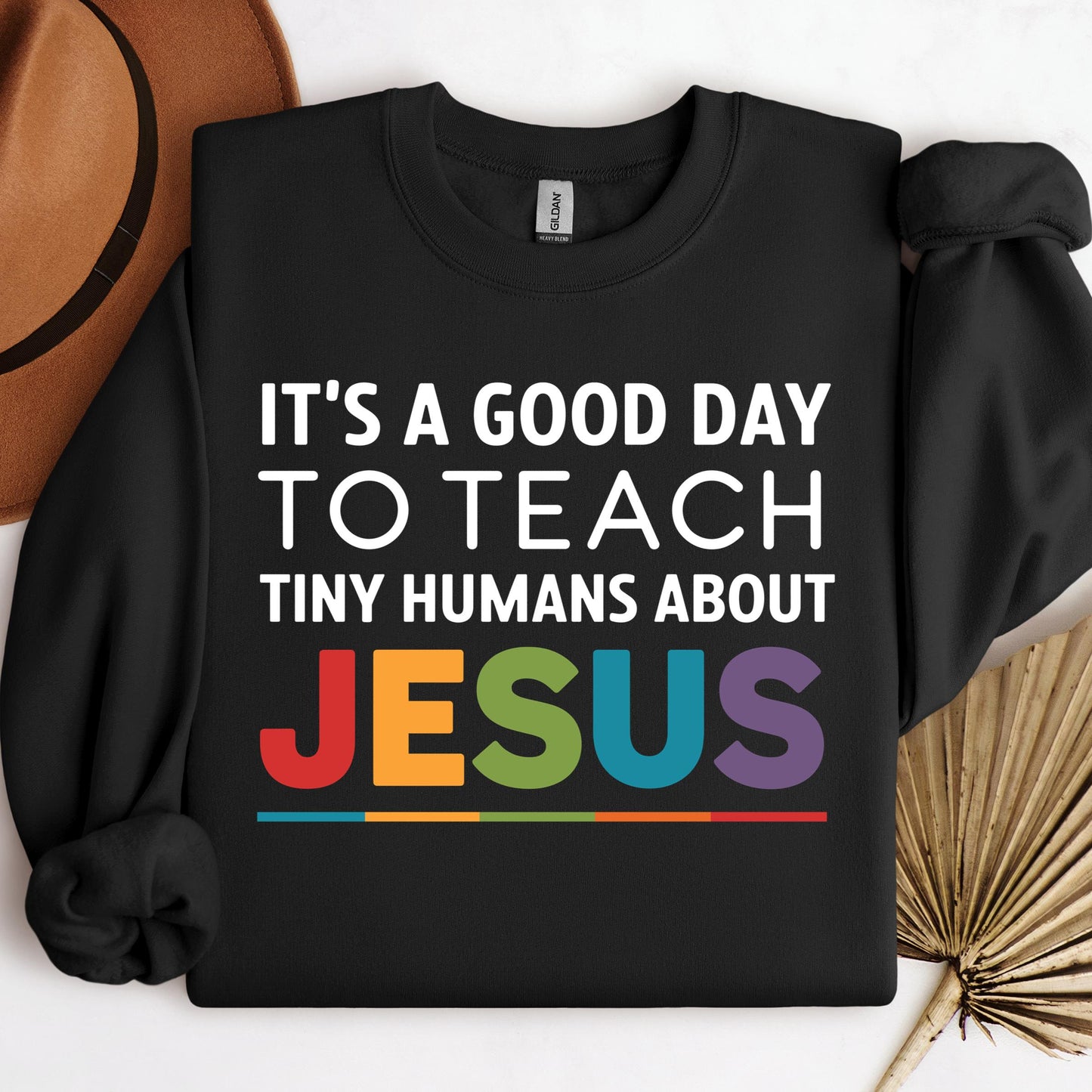 It's A Good Day To Teach Tiny Humans About Jesus 03