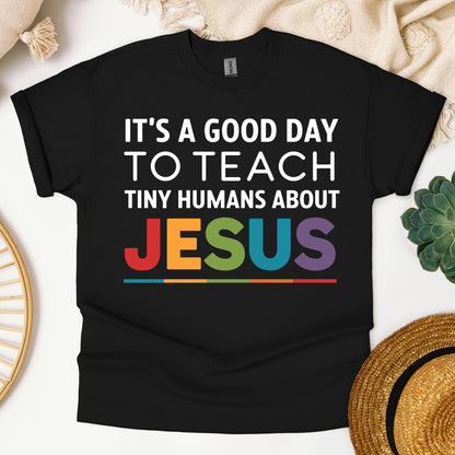 It's A Good Day To Teach Tiny Humans About Jesus 03