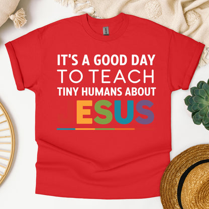 It's A Good Day To Teach Tiny Humans About Jesus 03