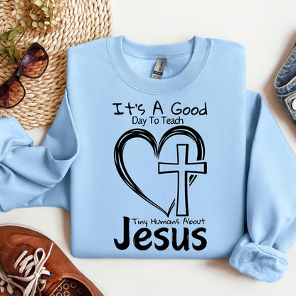 It's A Good Day To Teach Tiny Humans About Jesus 04