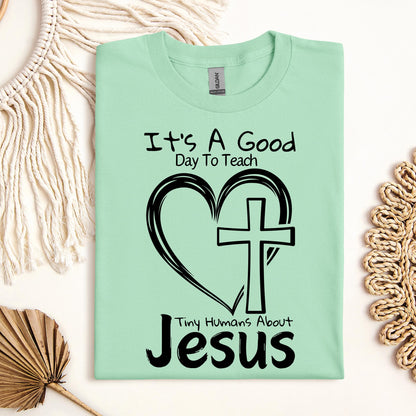 It's A Good Day To Teach Tiny Humans About Jesus 04