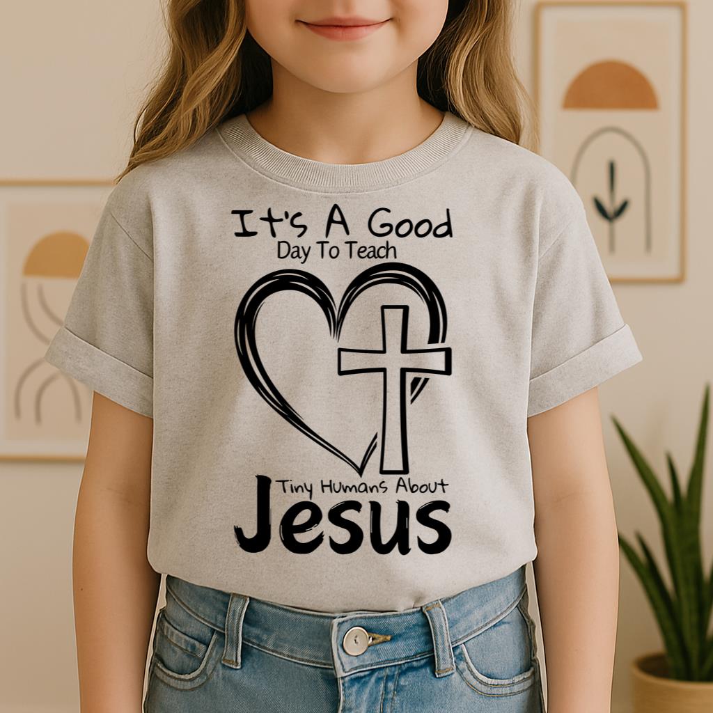 It's A Good Day To Teach Tiny Humans About Jesus 04