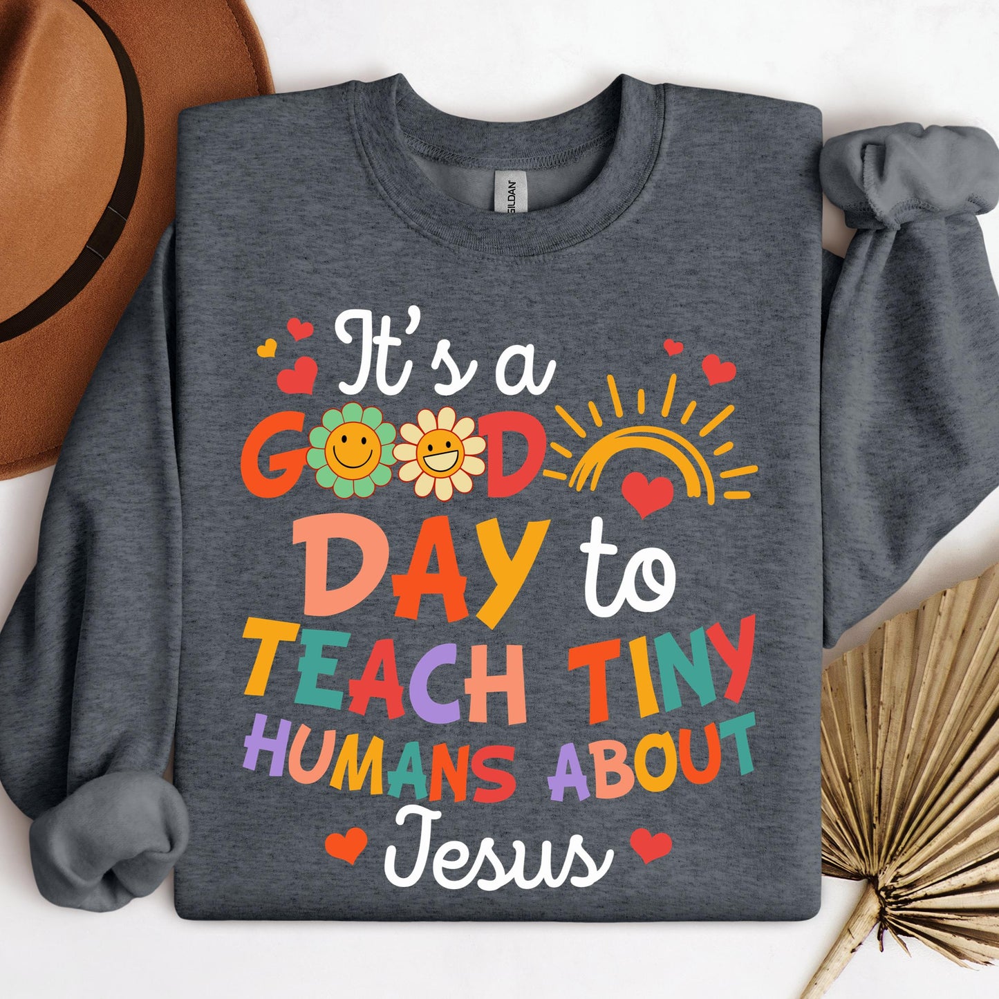 It's A Good Day To Teach Tiny Humans About Jesus