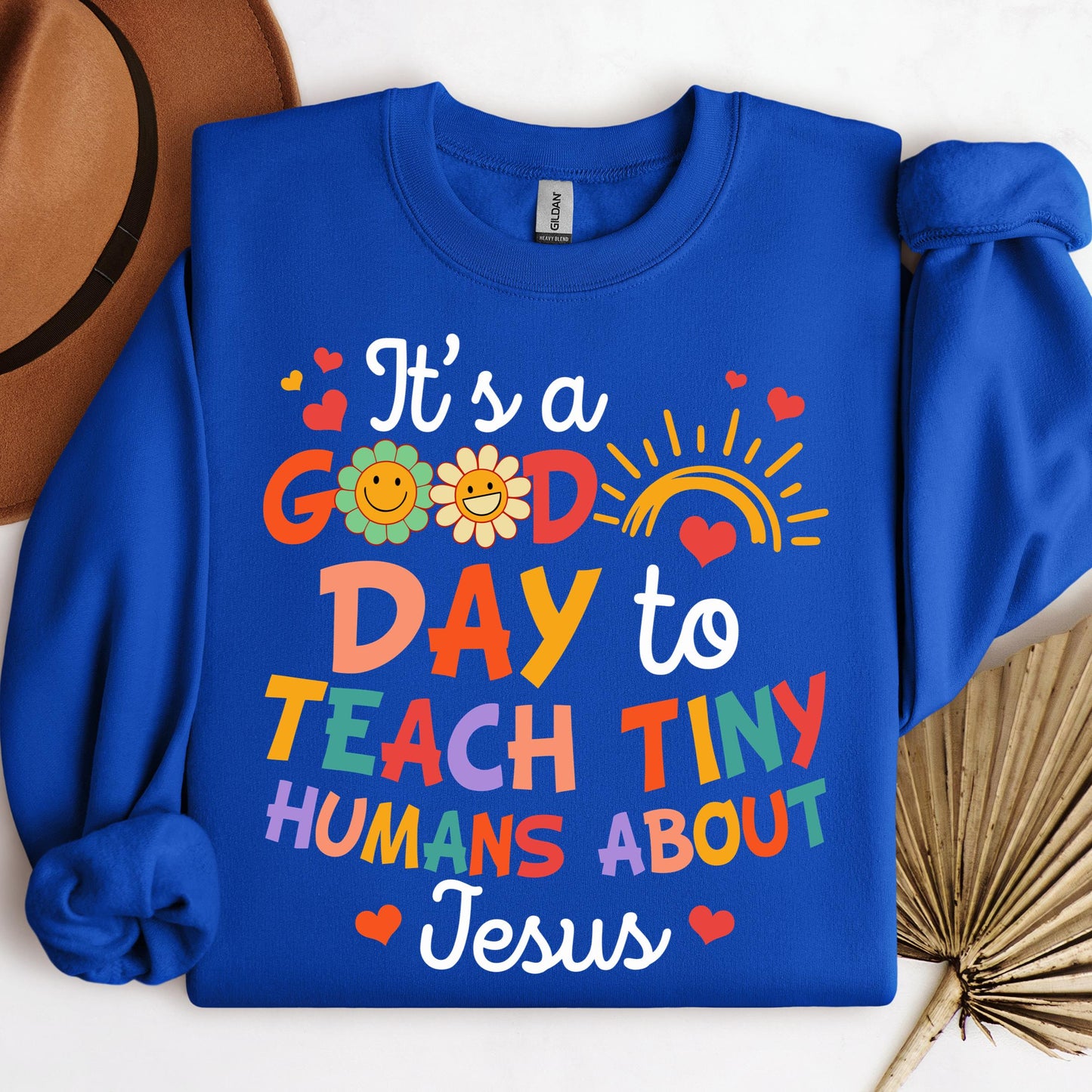 It's A Good Day To Teach Tiny Humans About Jesus
