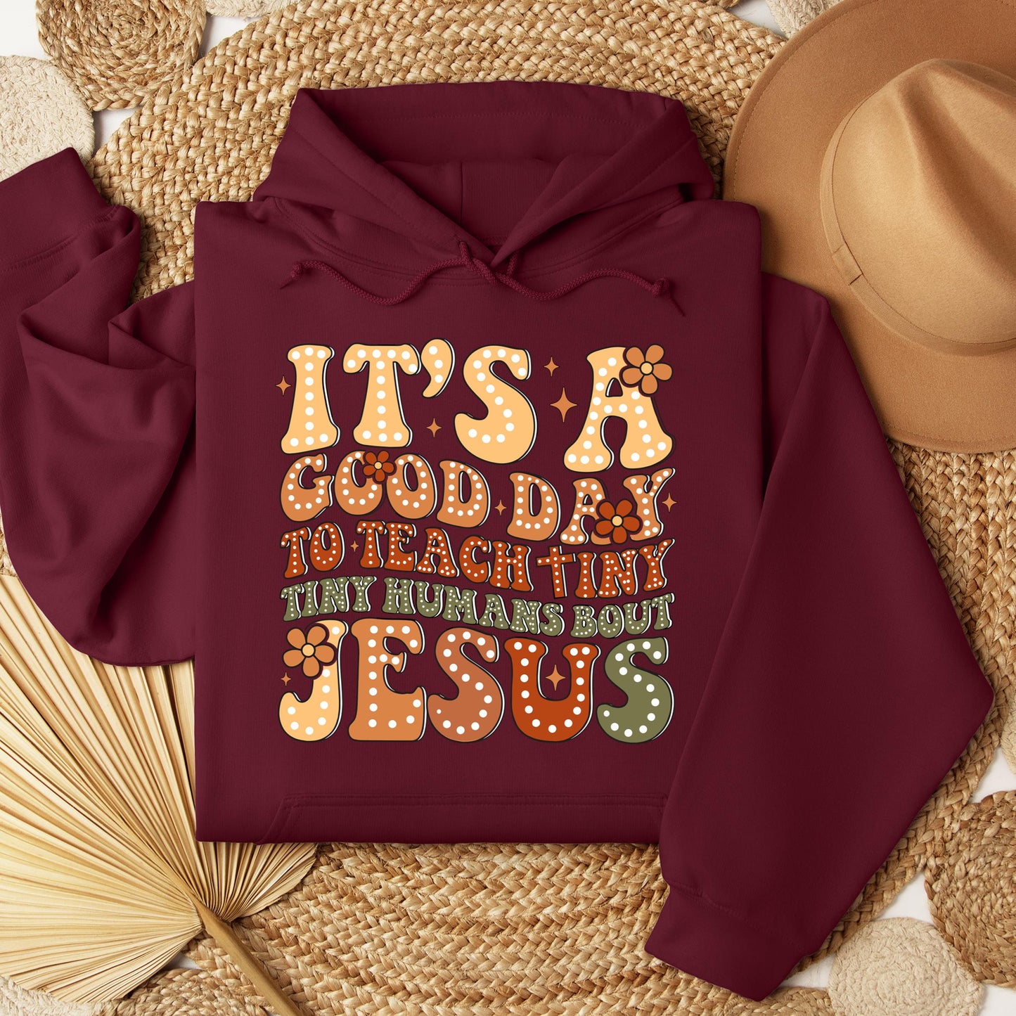It's A Good Day To Teach Tiny Humans Bout Jesus 01