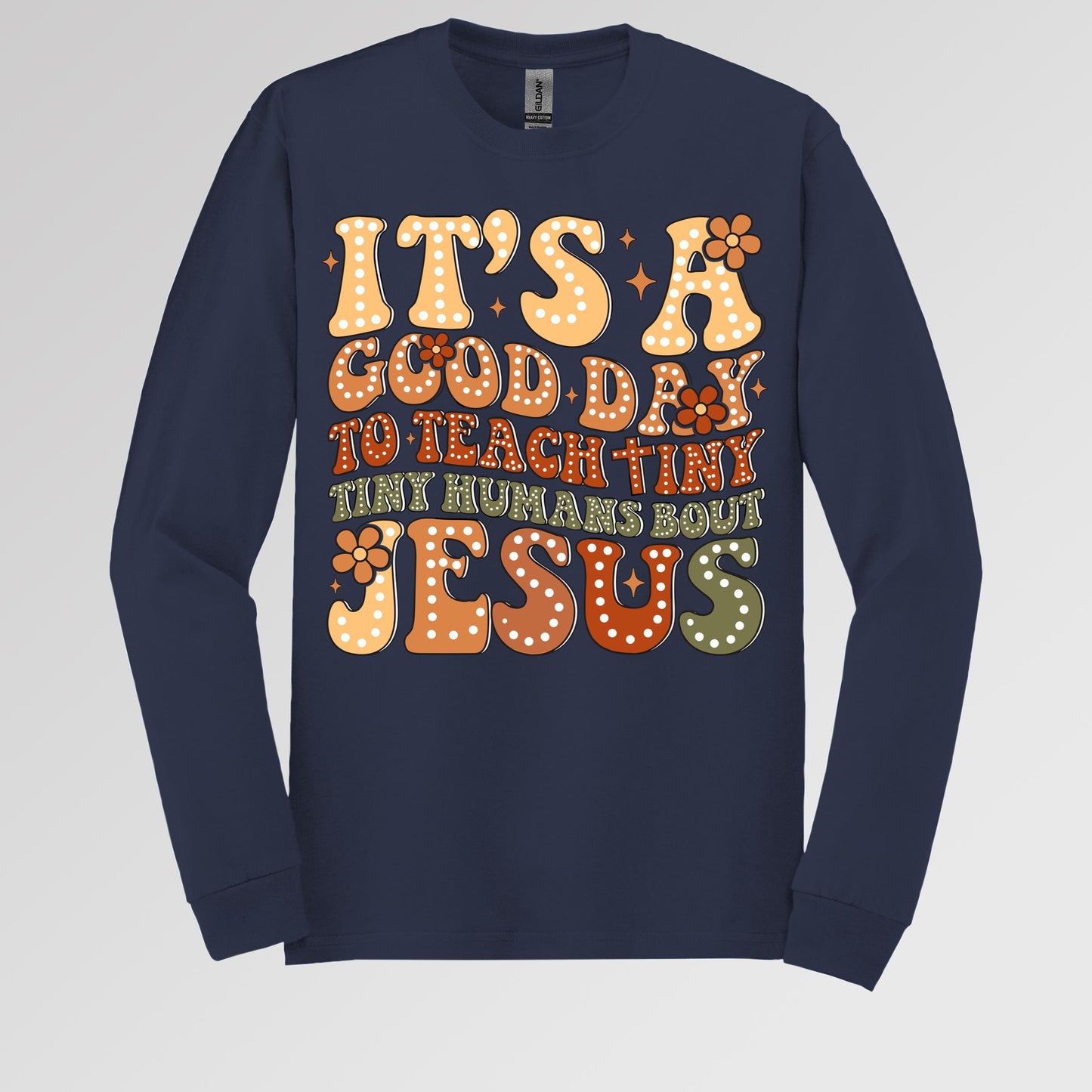 It's A Good Day To Teach Tiny Humans Bout Jesus 01