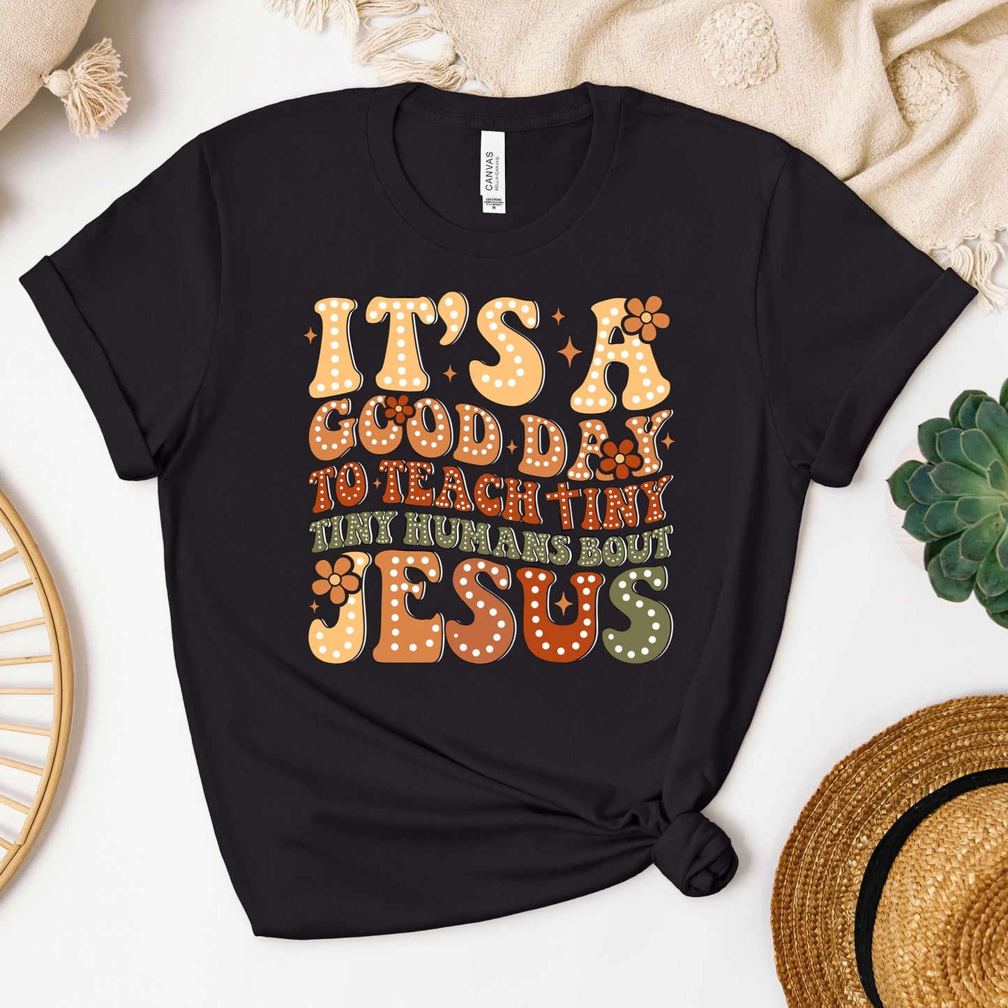 It's A Good Day To Teach Tiny Humans Bout Jesus 01