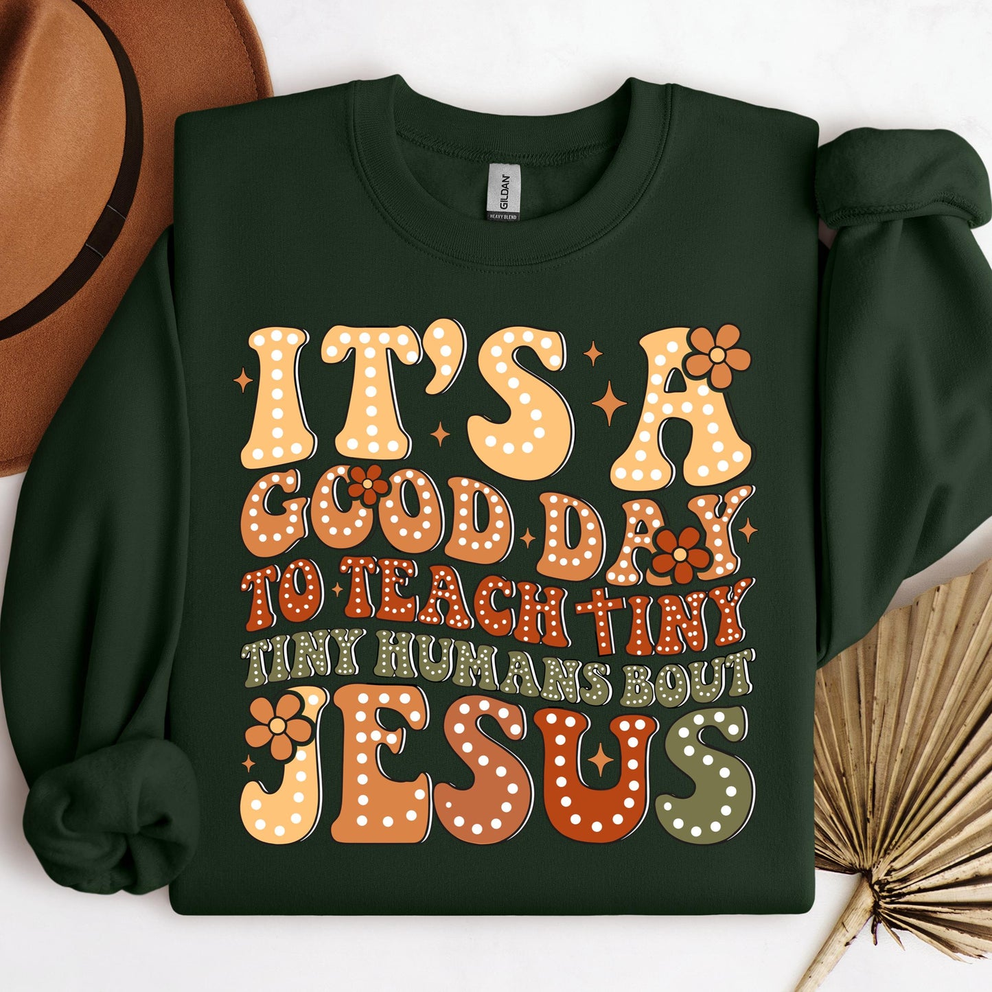 It's A Good Day To Teach Tiny Humans Bout Jesus 01