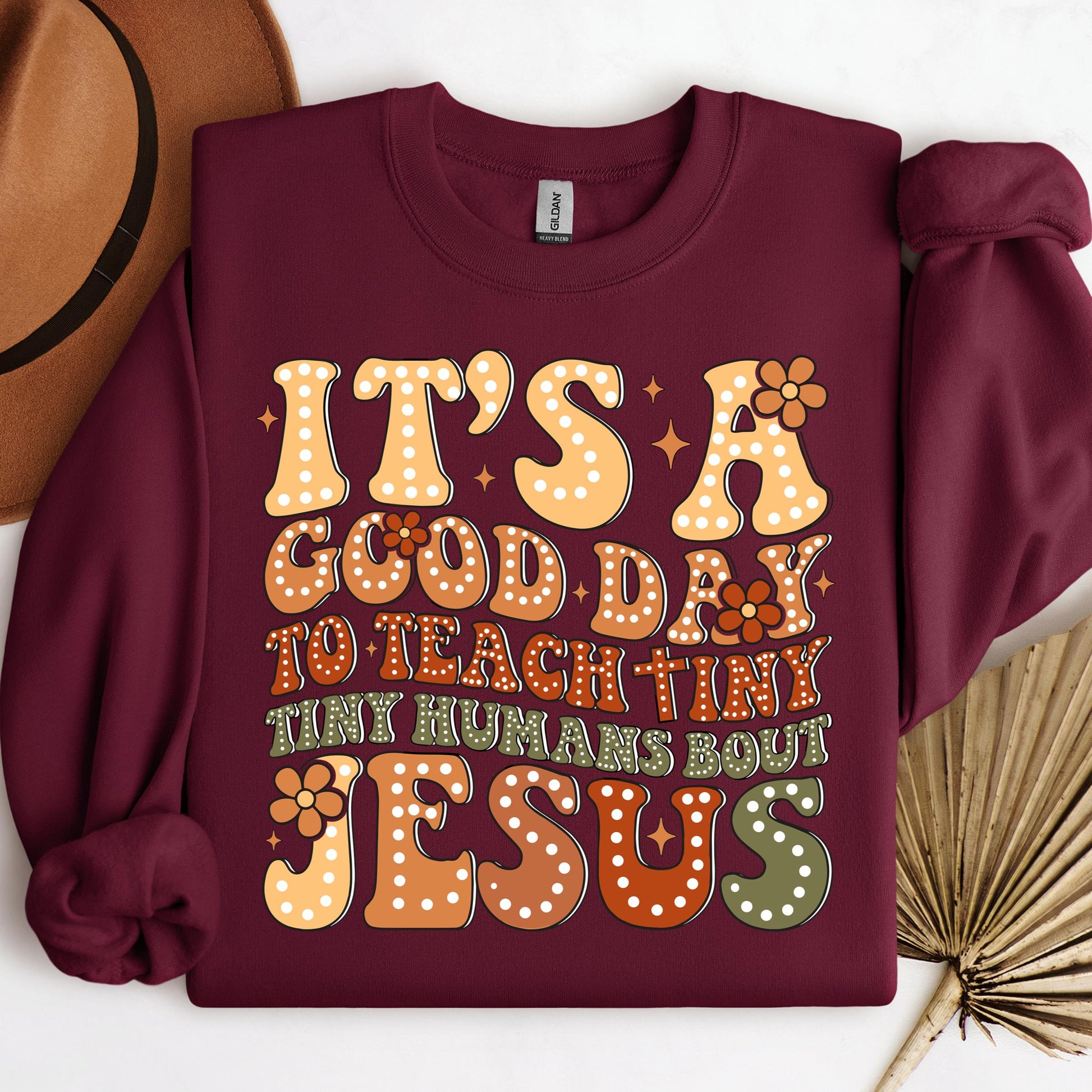 It's A Good Day To Teach Tiny Humans Bout Jesus 01