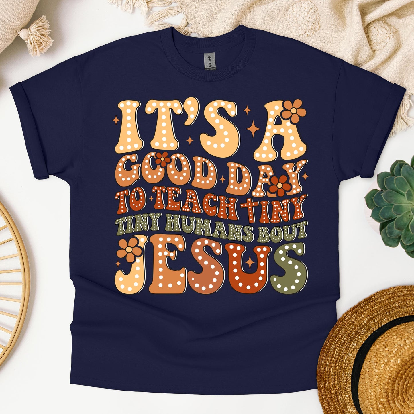 It's A Good Day To Teach Tiny Humans Bout Jesus 01