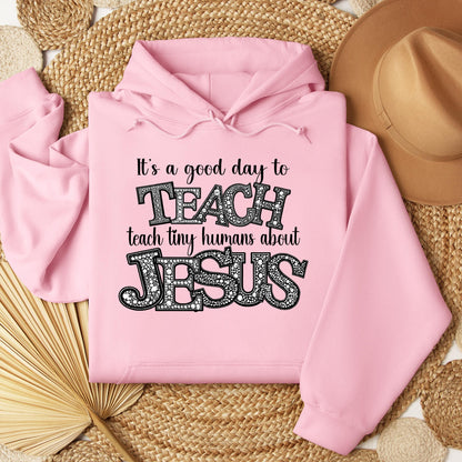 It's A Good Day To Teach Tiny Humans Bout Jesus 02