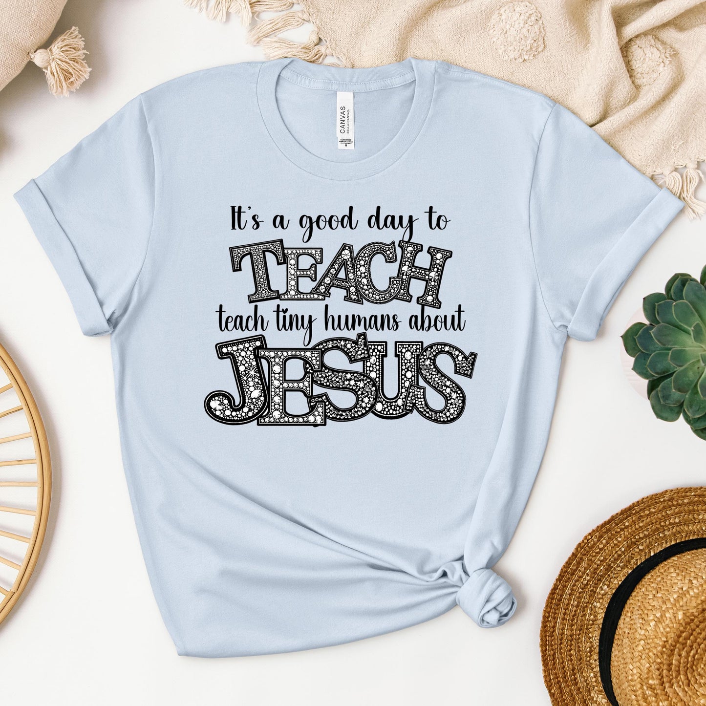 It's A Good Day To Teach Tiny Humans Bout Jesus 02