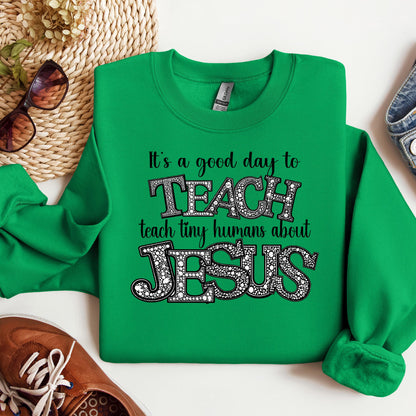 It's A Good Day To Teach Tiny Humans Bout Jesus 02