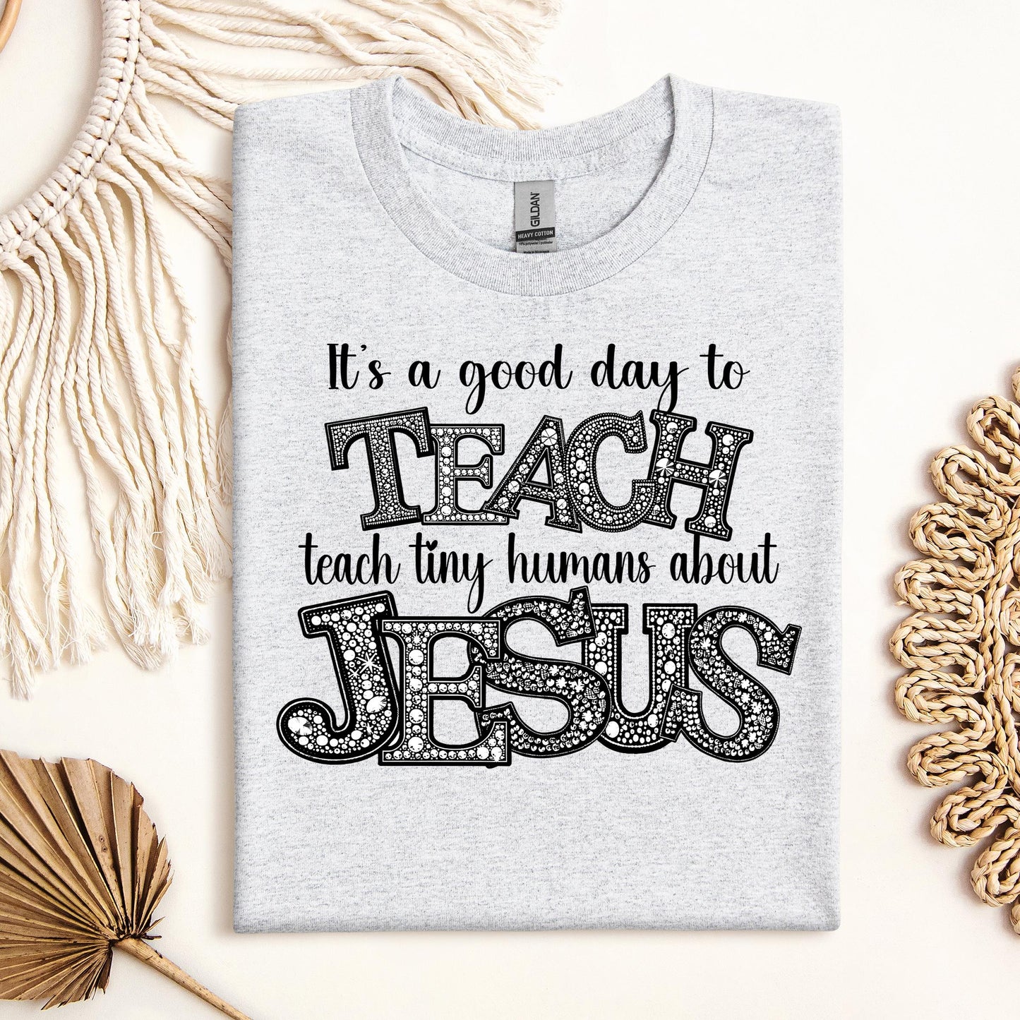 It's A Good Day To Teach Tiny Humans Bout Jesus 02
