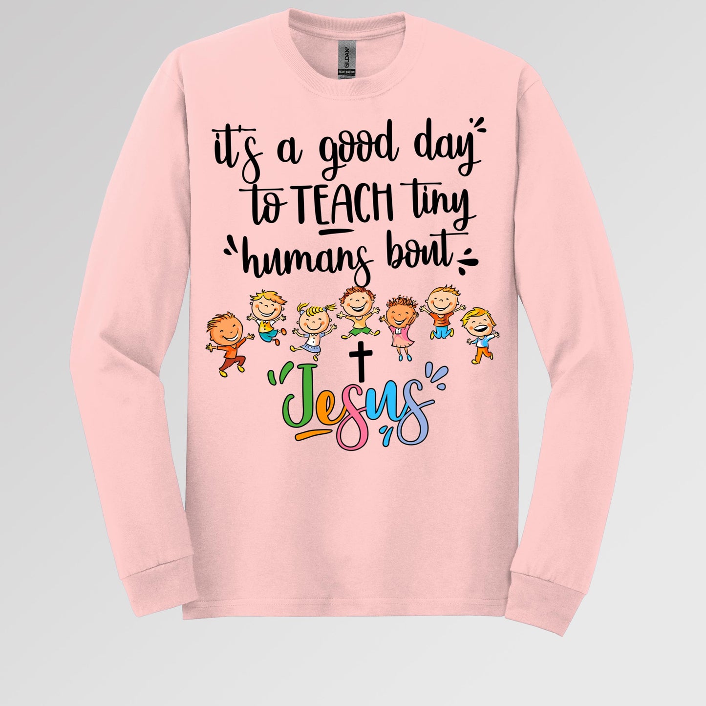 It's A Good Day To Teach Tiny Humans Bout Jesus 03