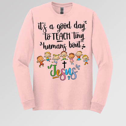 It's A Good Day To Teach Tiny Humans Bout Jesus 03
