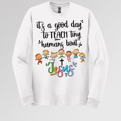 It's A Good Day To Teach Tiny Humans Bout Jesus 03