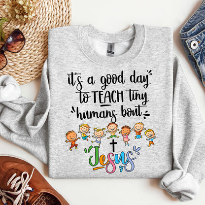It's A Good Day To Teach Tiny Humans Bout Jesus 03