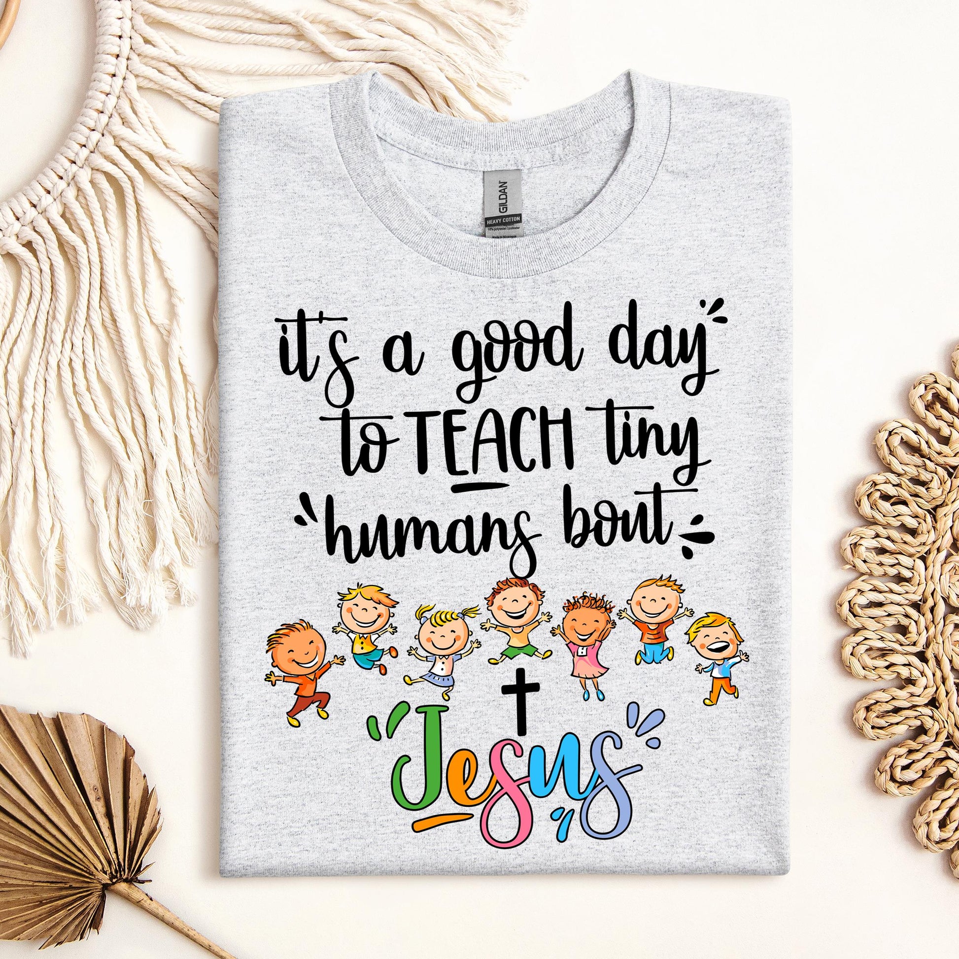 It's A Good Day To Teach Tiny Humans Bout Jesus 03