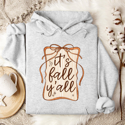 It's Fall Y'all Hoodie