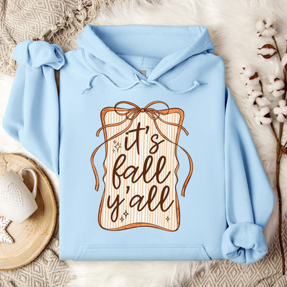It's Fall Y'all Hoodie