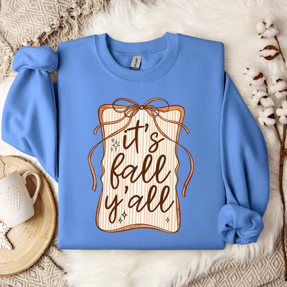 It's Fall Y'all Sweatshirt