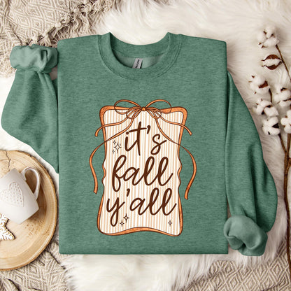 It's Fall Y'all Sweatshirt