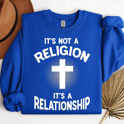 It's Not A Religion It's A Relationship 02