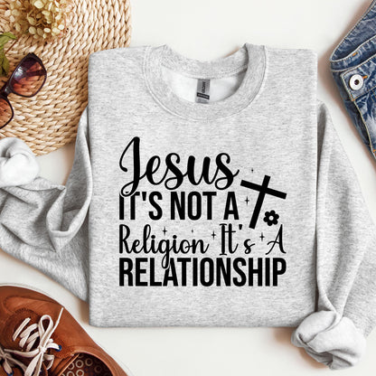 It's Not A Religion It's A Relationship 03