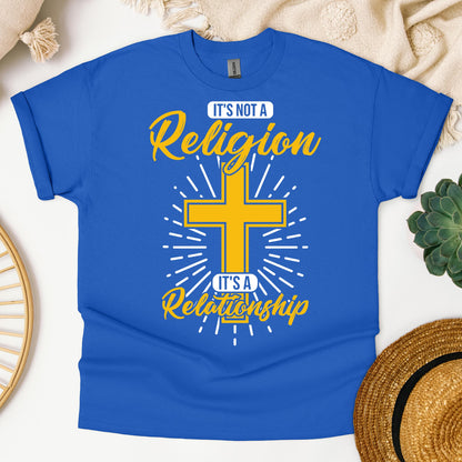 It's Not A Religion It's A Relationship 05