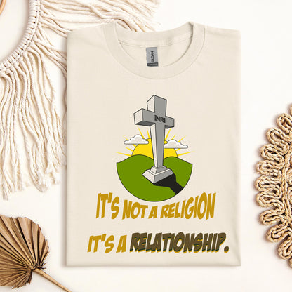 It's Not A Religion It's A Relationship 08