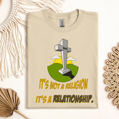 It's Not A Religion It's A Relationship 08