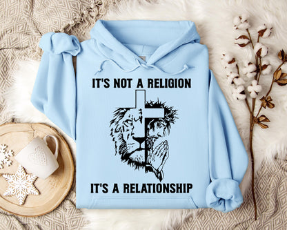 It's Not A Religion It's A Relationship