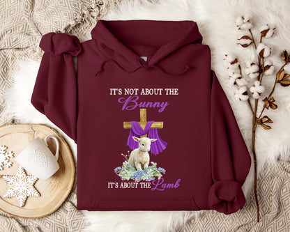 It's Not About The Bunny It's About The Lamb Hoodie