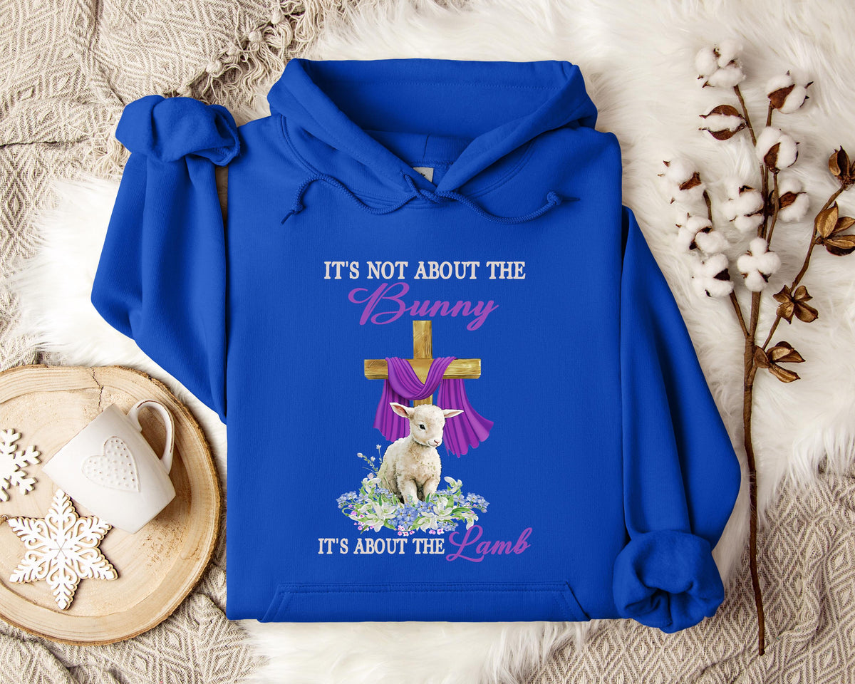 It's Not About The Bunny It's About The Lamb Hoodie