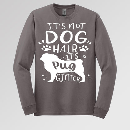 It's Not Dog Hair It's Pug Glitter 01