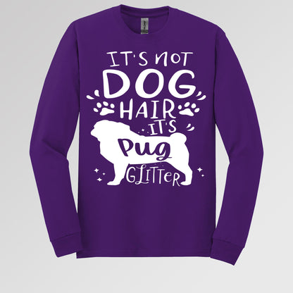 It's Not Dog Hair It's Pug Glitter 01