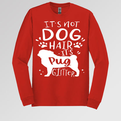 It's Not Dog Hair It's Pug Glitter 01