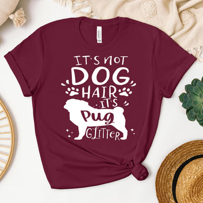 It's Not Dog Hair It's Pug Glitter 01