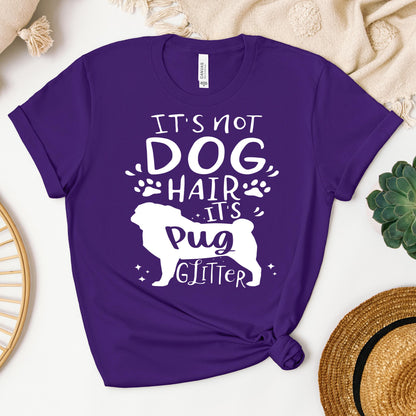 It's Not Dog Hair It's Pug Glitter 01