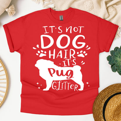 It's Not Dog Hair It's Pug Glitter 01