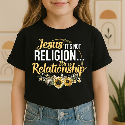 It's Not Religion It's A Relationship 01