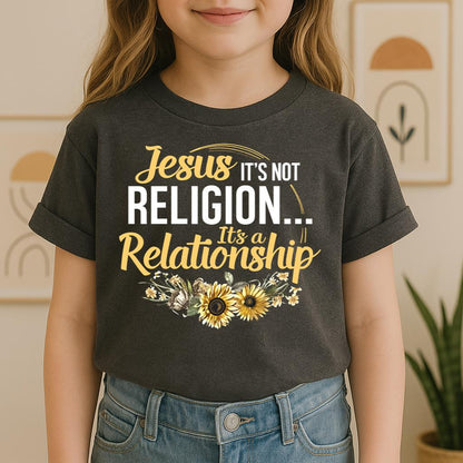 It's Not Religion It's A Relationship 01