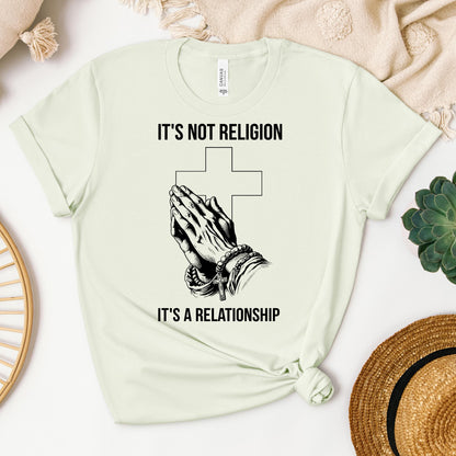 It's Not Religion It's A Relationship 02