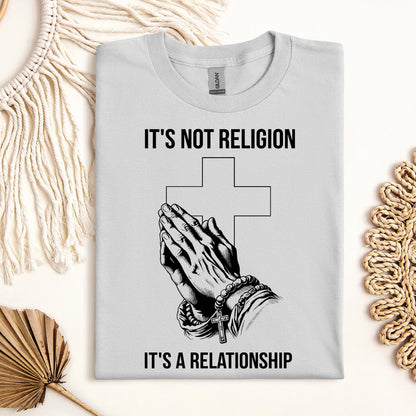It's Not Religion It's A Relationship 02