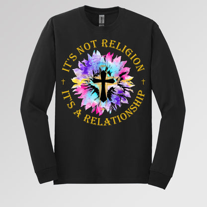 It's Not Religion It's A Relationship 03